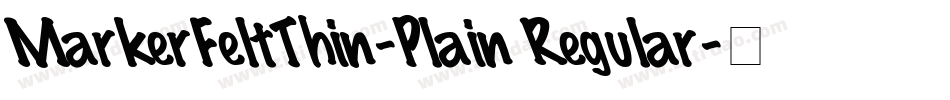 MarkerFeltThin-Plain Regular字体转换